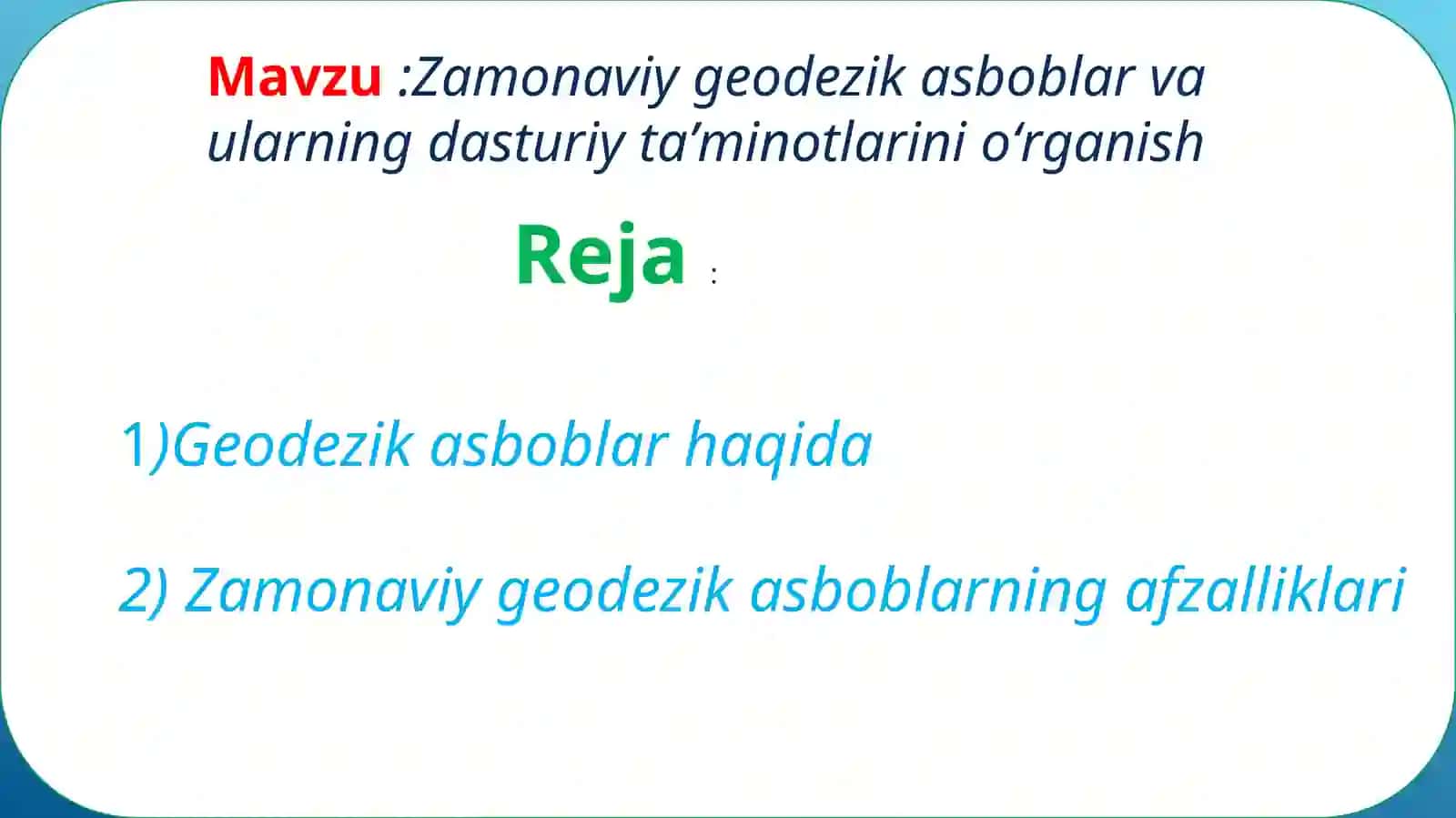 Zamonaviy geodeziya asboblarini oʻrganish 2