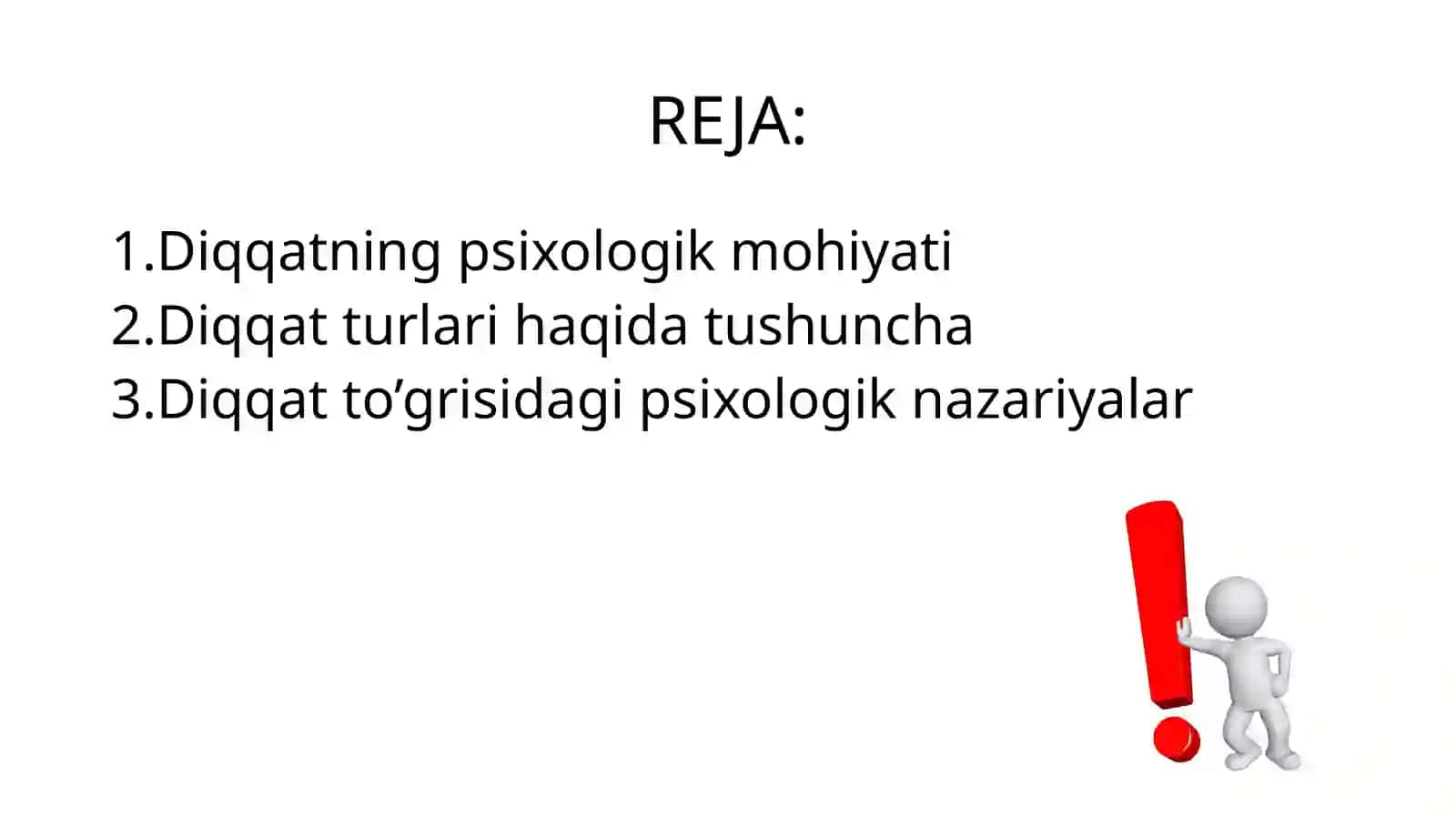 DIQQAT HAQIDA TUSHUNCHA. DIQQATNING ASOSIY XUSUSIYATLARI 2