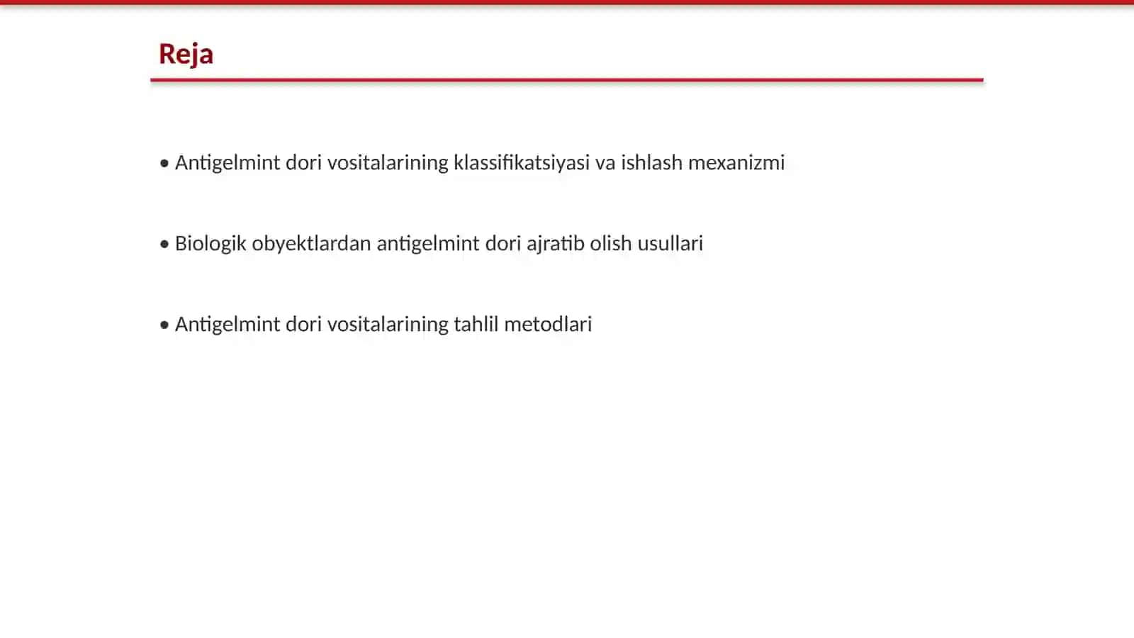 Antigelmint dori vositalari. Biologik obyektdan ajratib olish va tahlil qilish 2