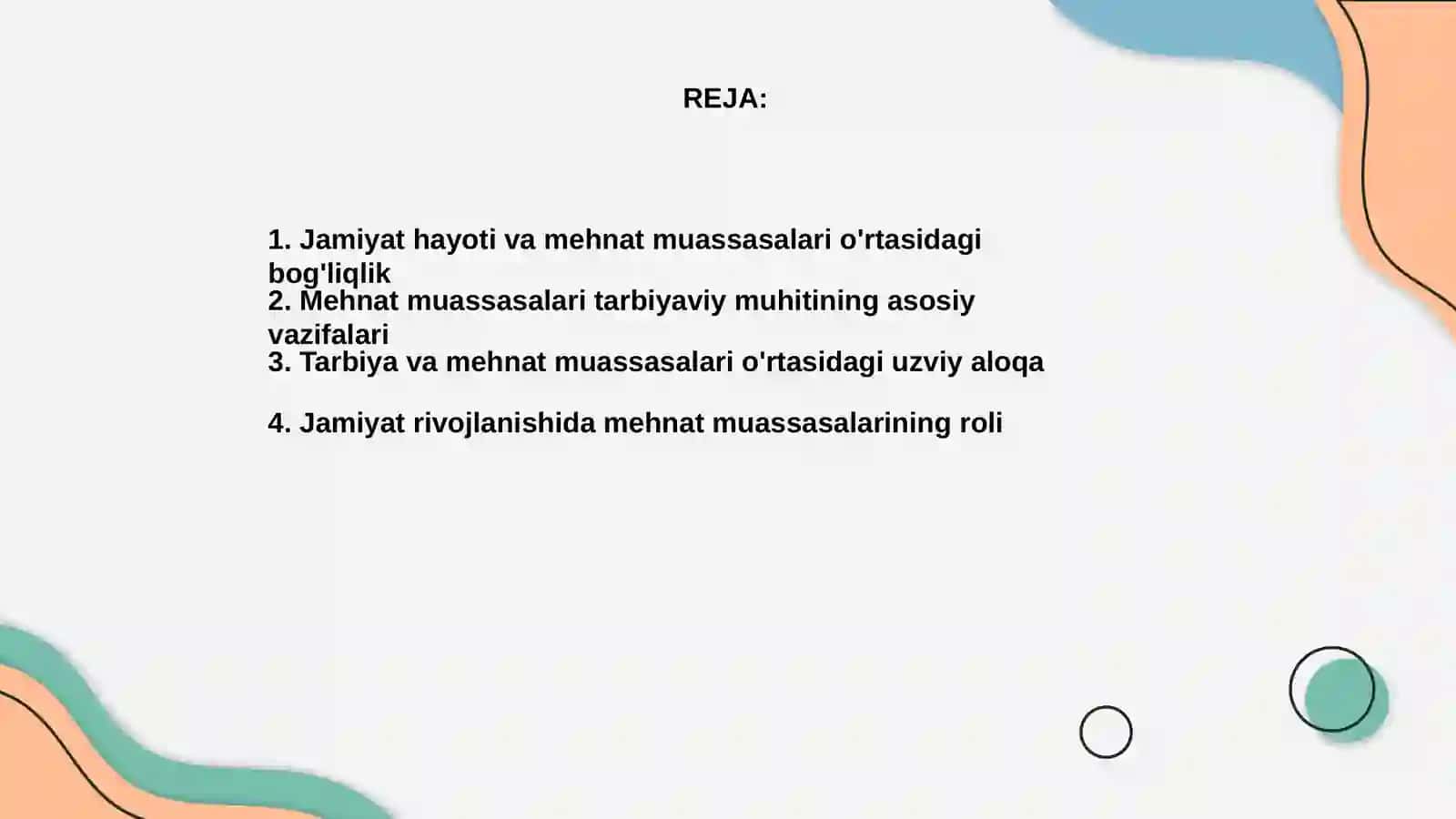 Mehnat muassasalari tarbiyaviy muhitiga bog‘liqligi 2