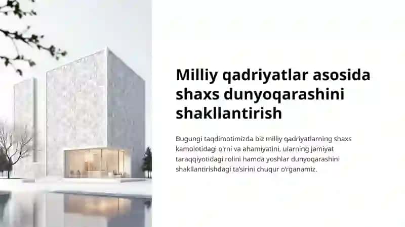 Milliy qadriyatlar asosida shaxs dunyoqarashini shakllantirish 2