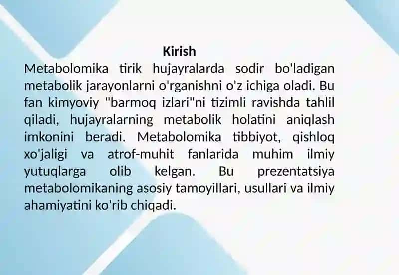 Metabolomika (tirik hujayralarda sodir bo'ladigan jarayonlarga xos noyob kimyoviy "barmoq izlari"ni tizimli o'rganish) fanining asoslari 2