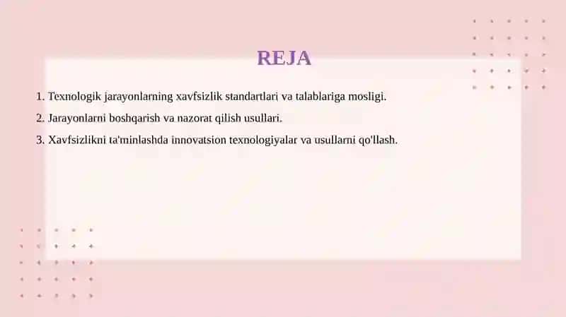 Texnologik jarayonlarning xavfsizlik standartlari va talablariga mosligi 2