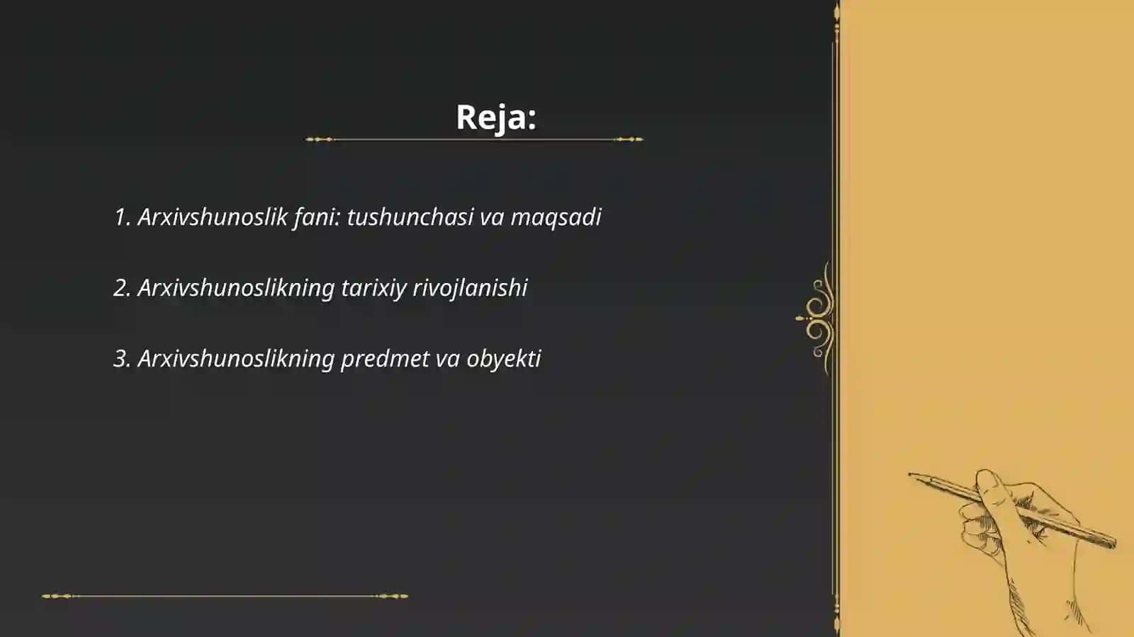 Arxivshunoslik fani tushunchasi va tarkibiy qismlari 2