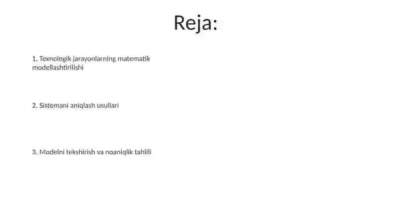 MODELLASH VA IDENTIFIKATSIYA. TEXNOLOGIK JARAYONLARNI IDENTIFIKATSIYALASHNING UMUMIY TUSHUNCHALARI 2