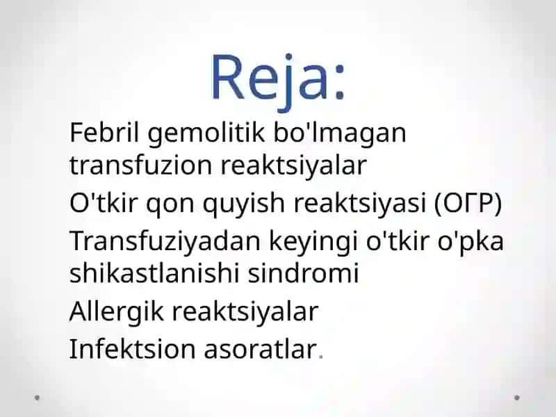 Febril gemolitik bo'lmagan transfuzion reaktsiyalar 2