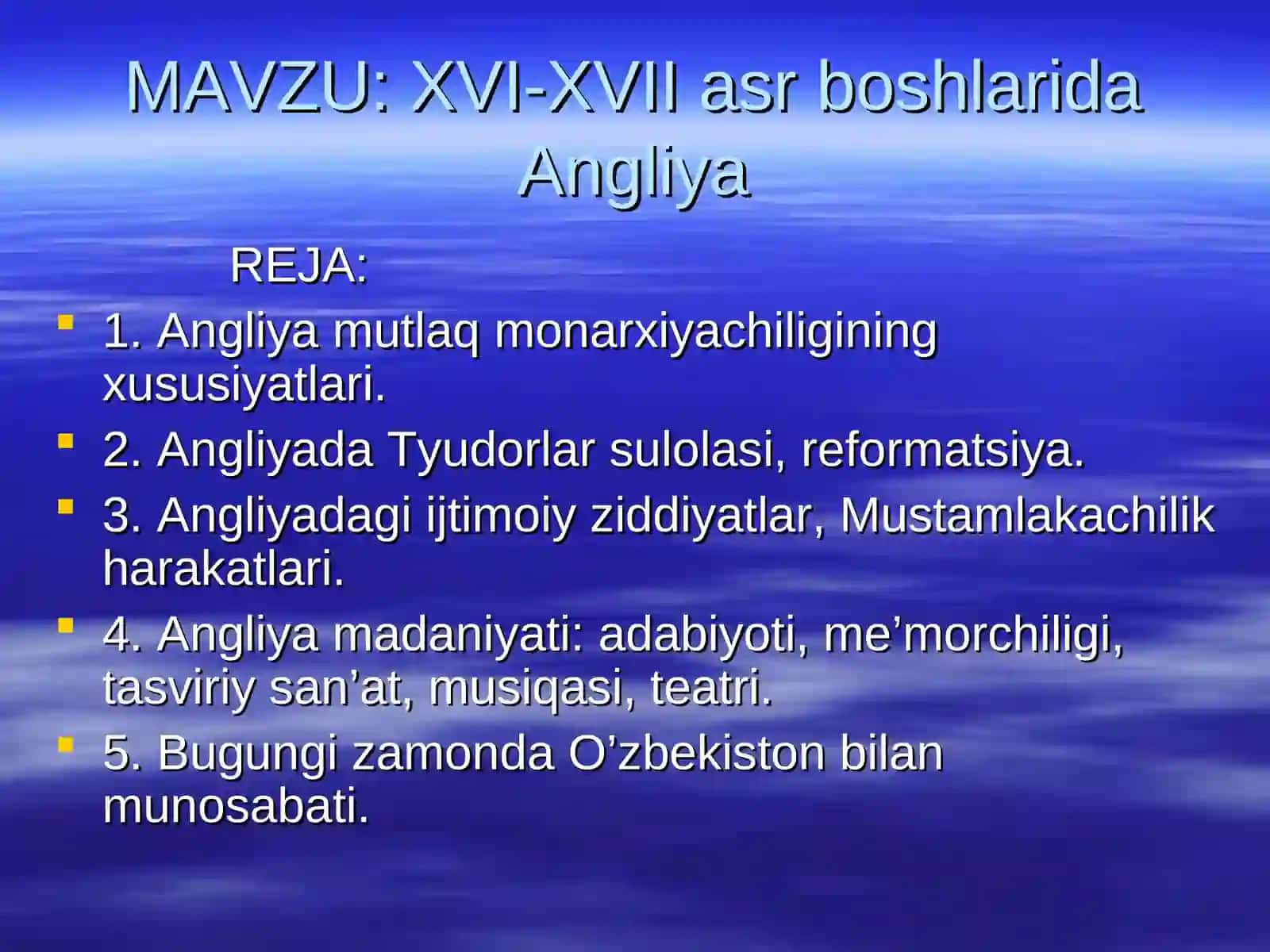 XVI-XVII asr boshlarida Angliya 2