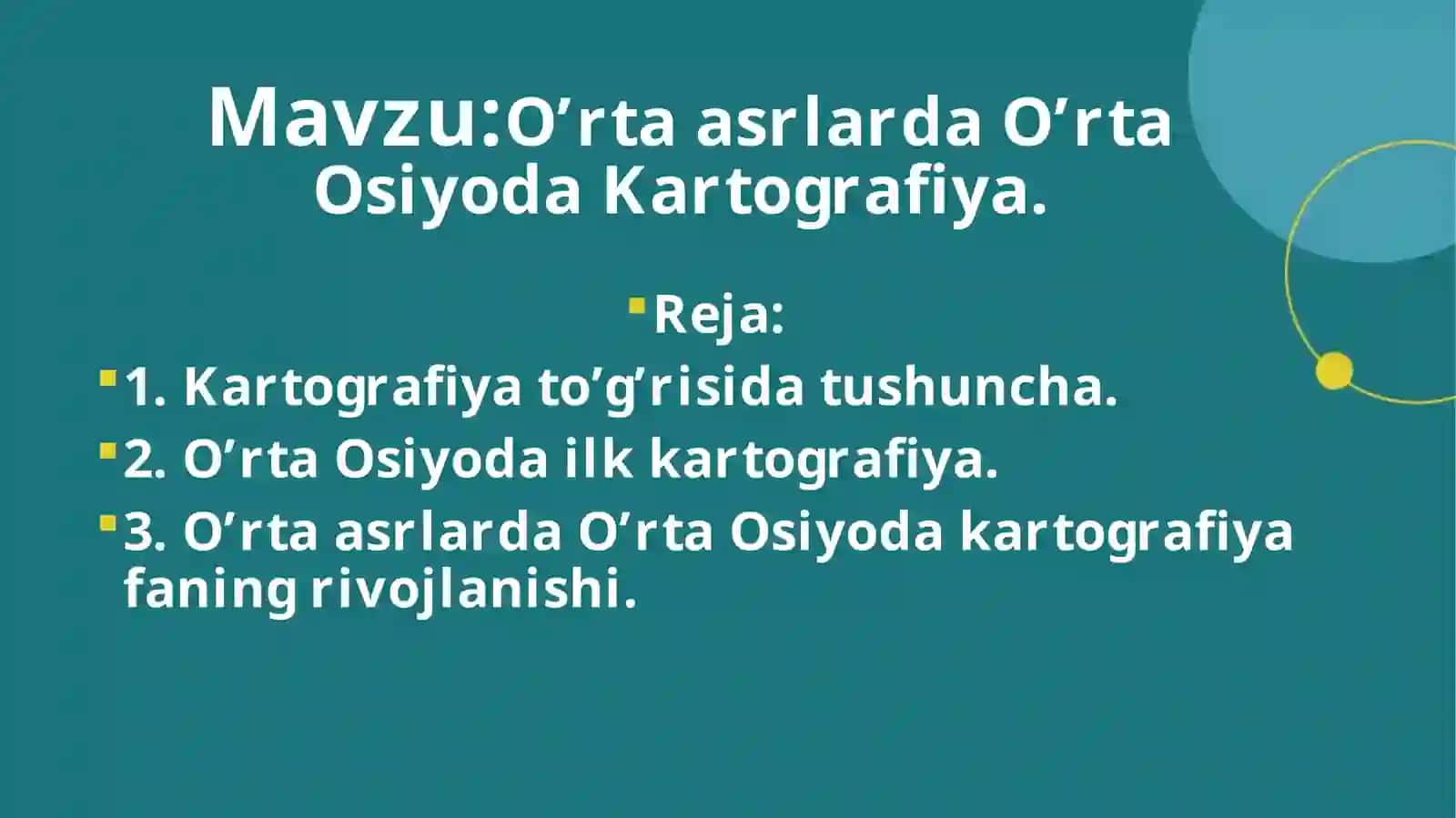 O’rtaasrlarda O’rta Osiyoda Kartografiya 2