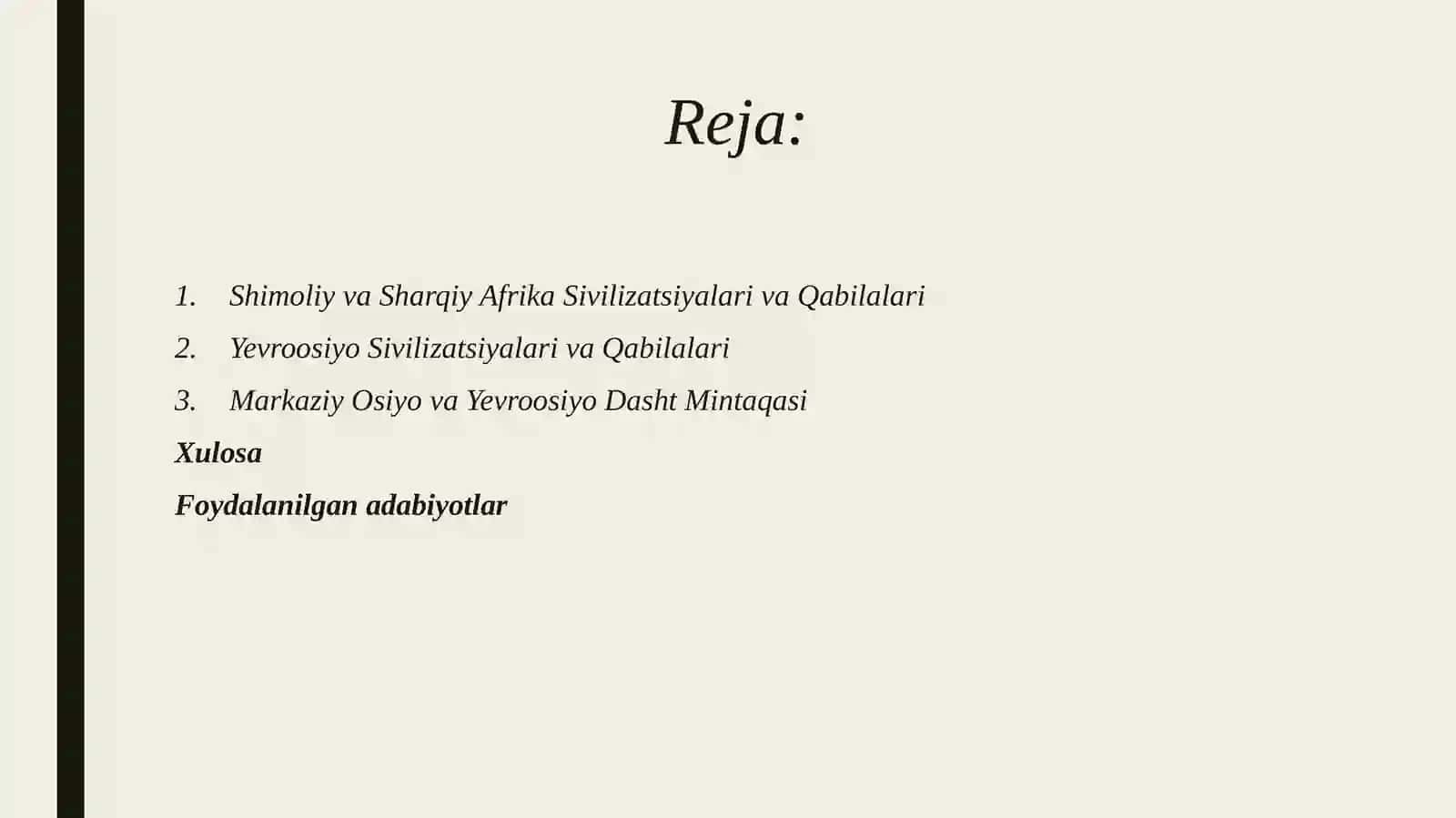 Yevroosiyo va Afrika sivilizatsiyalari hamda qabilalari tarixiy geografiyasi 2