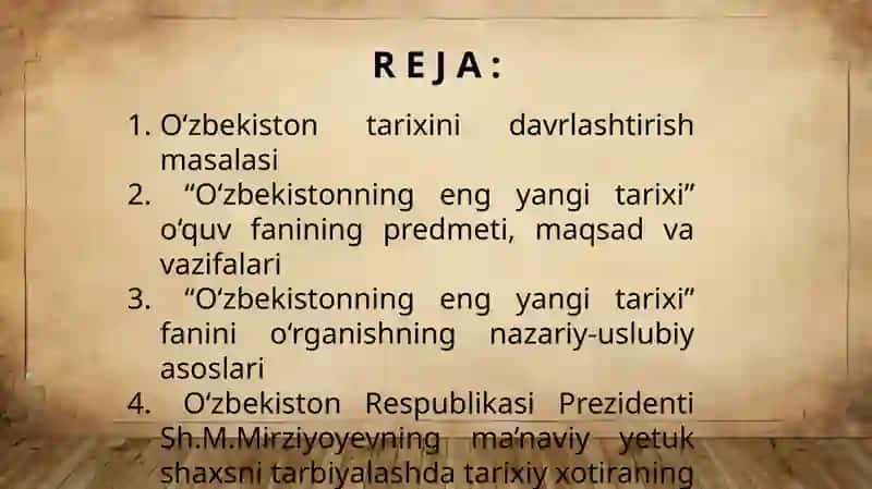 O’ZBEKISTONNING ENG YANGI TARIXI  O’QUV FANINING PREDMETI, MAQSADI VA VAZIFALARI 2
