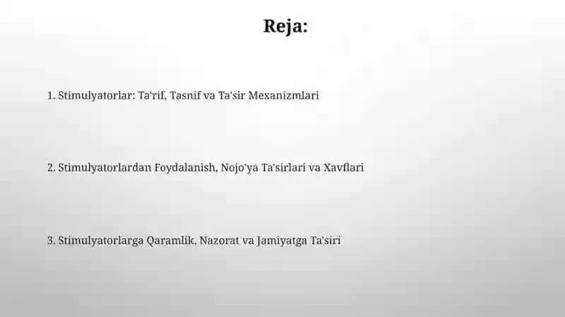 Stimulyatorlar: Ta'rif va Tasnif 2