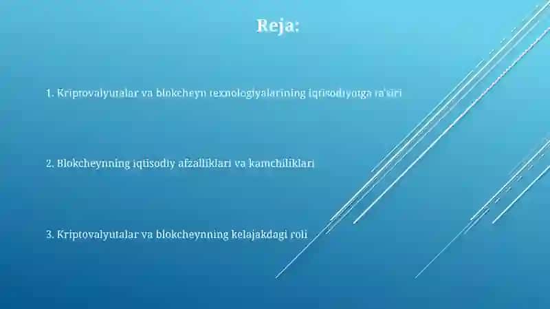 Kiriptovalyutalar va blokcheyn texnologiyalarining iqtisodiyotga ta'siri 2