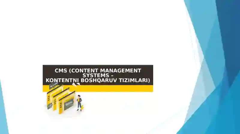 CMS-kontentni boshqaruv tizimlari 2