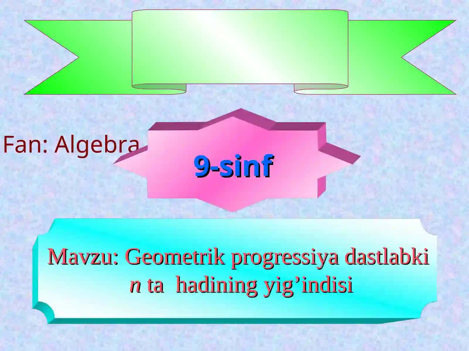 Geometrik progressiya dastlabki n-ta hadining yig'indisi 2