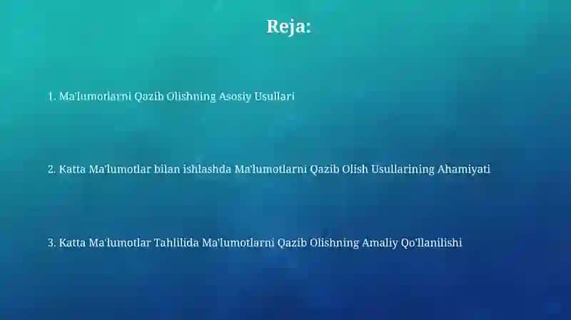 Ma'lumotlarni Qazib Olishning Asosiy Usullari 2