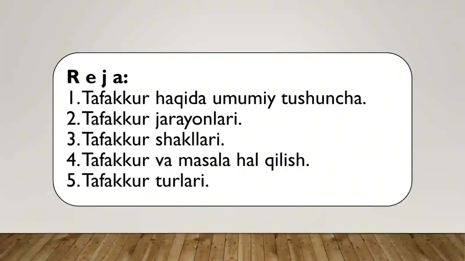 Tafakkur jarayonlari va fikr yuritish operatsiyalari 2