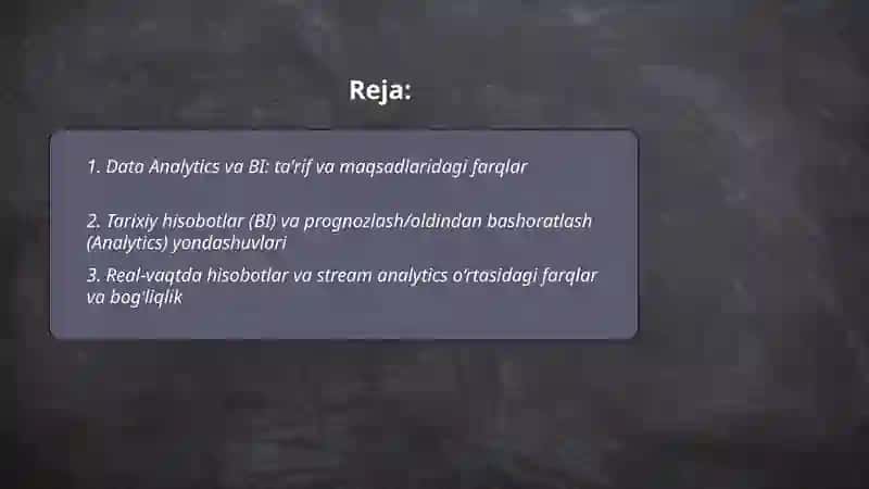 Data Analytics va BI o‘rtasidagi farq va o‘zaro bog‘liqlik 2