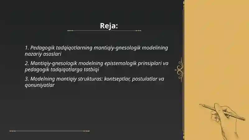 PEDAGOGIK TADQIQOTLARNING MANTIQIY-GNESOLOGIK MODELI TURDIYEVA NAVRUZA 2