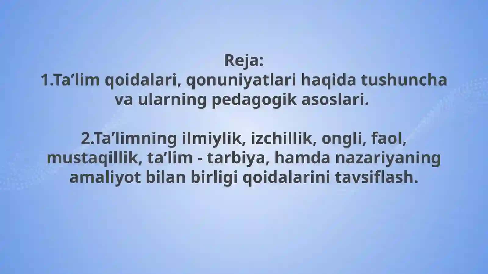 Boshlang‘ich ta’lim pedagogikasida ta’lim qonuniyatlari, qoidalari va tamoyillari 2