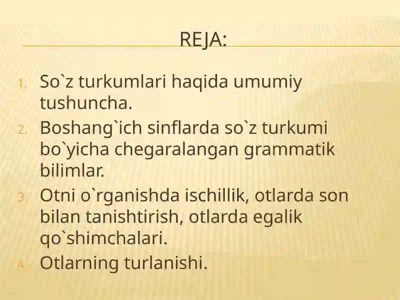 So`z turkumlarini o`qitish metodikasiOtni o`rganish tizimi 2