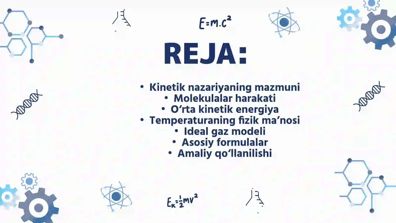 MOLEKULALARNING O`RTA ENERGIYASI VA KINETIK TA’LIMOTI 2