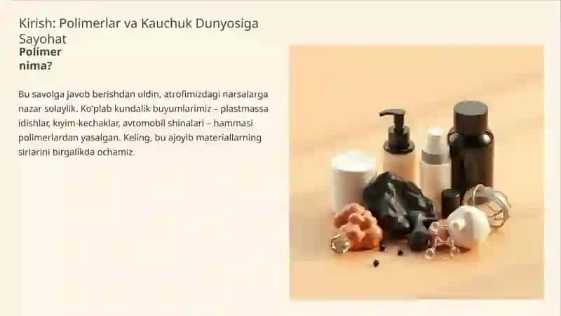 Kauchok Polimerlarining Olinishi va Ishlatilishi PPT format 2