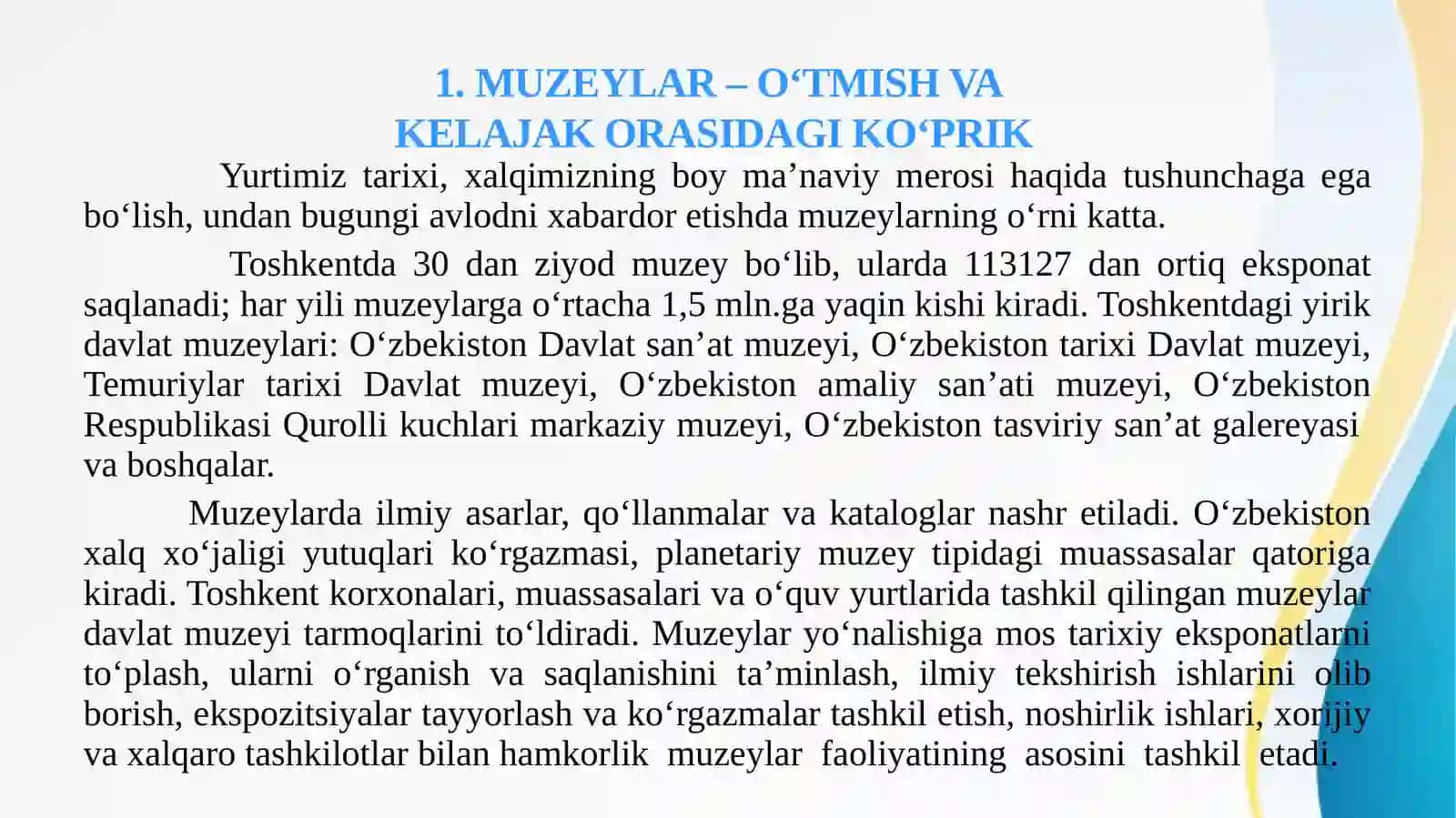 MUZEYLAR – O‘TMISH VA KELAJAK ORASIDAGI KO‘PRIK . SOHAVIY TERMINLAR VA ULARNING QO‘LLANISHI 2