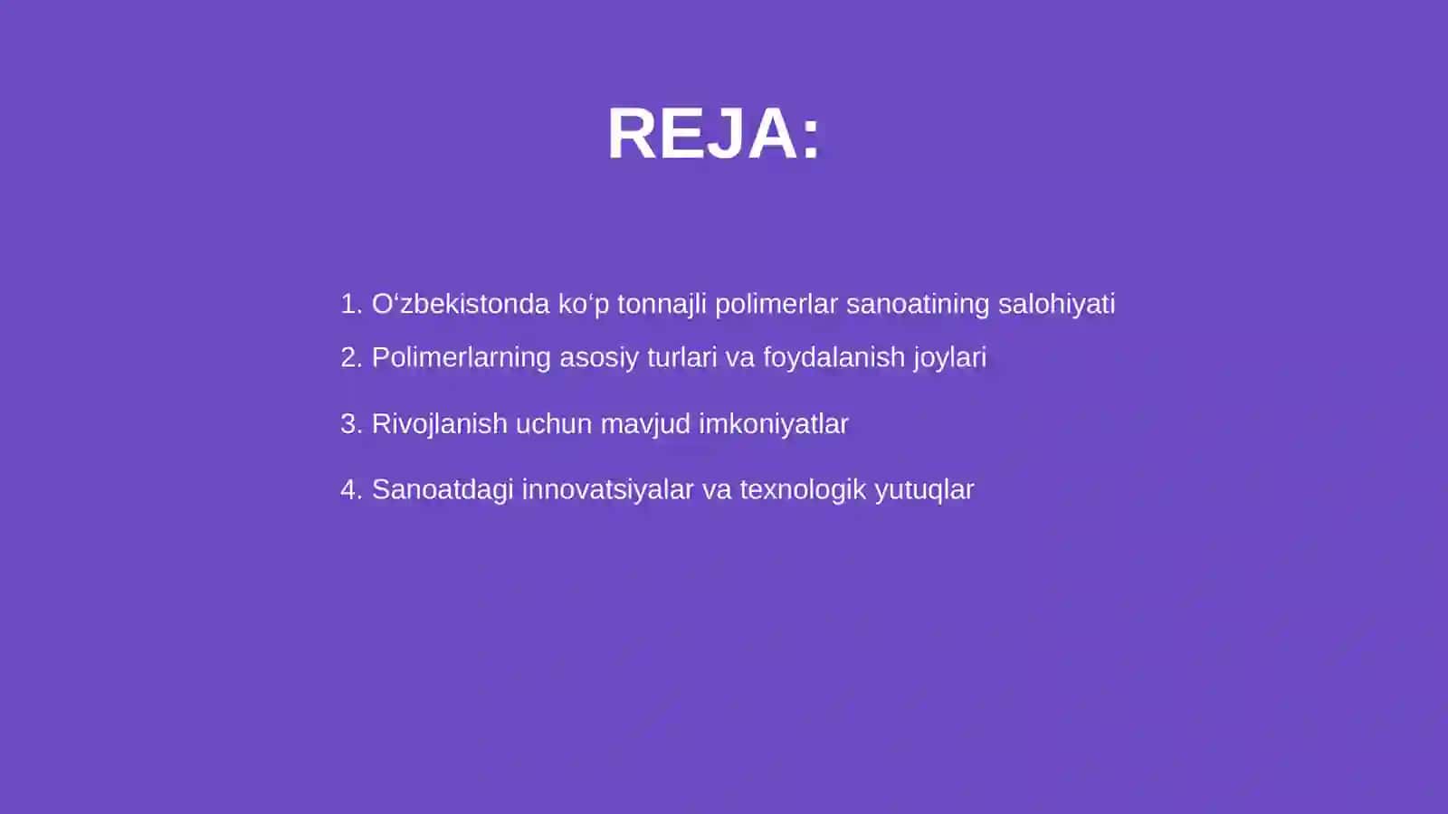 O‘zbekistonda ko‘p tonnajli polimerlar sanoati 2