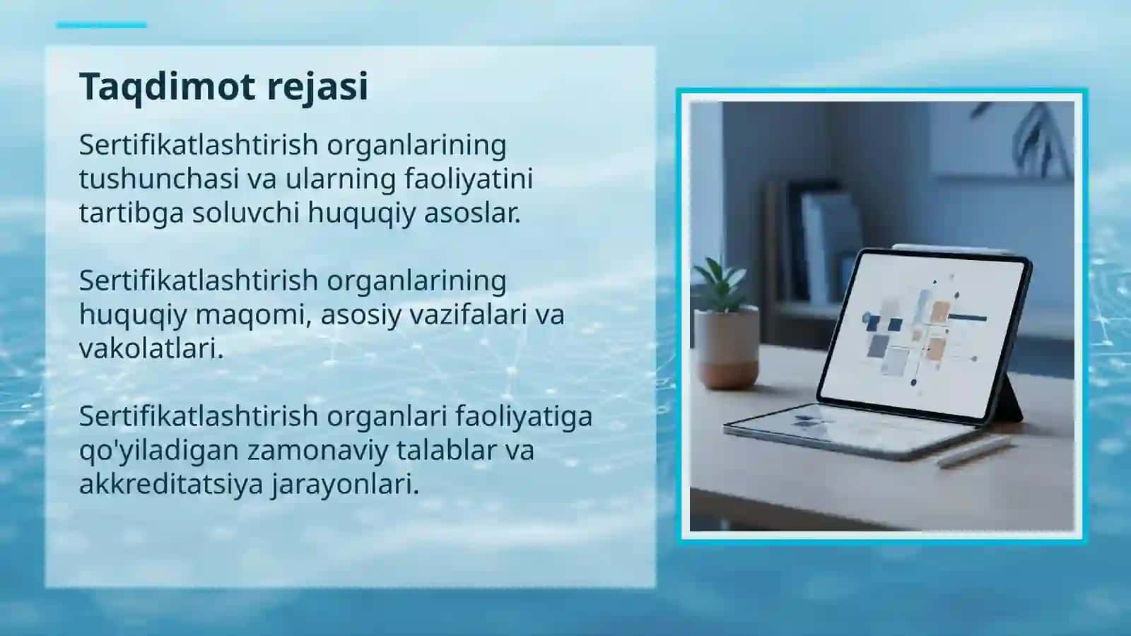 Sertifikatlashtirish organlarining huquqiy maqomi va faoliyat talablari 2
