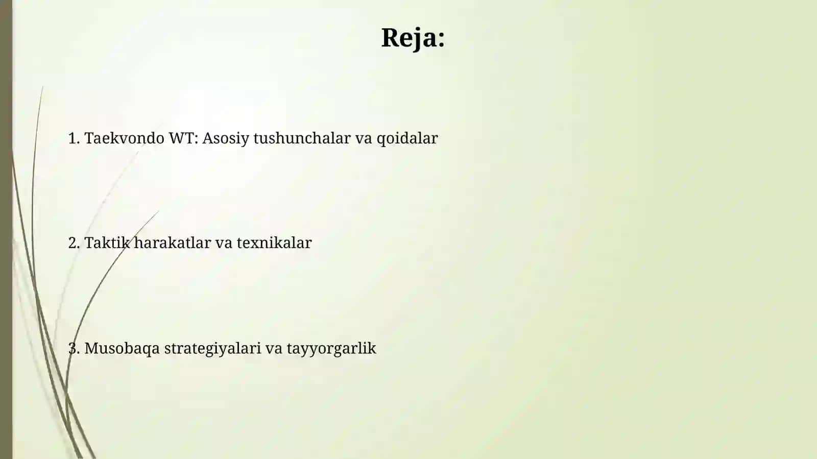 Taekvondo WT taktikasi va umumiy tushuncha 2