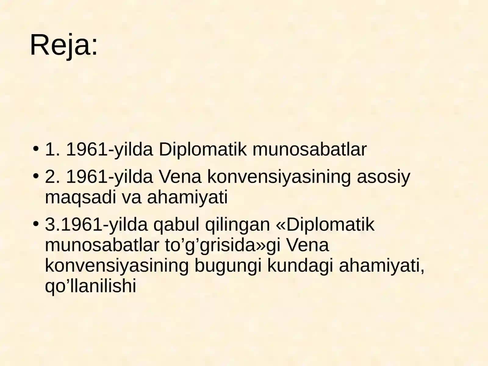1961-yildagi "Diplomatik munosabatlar to'g'risida"gi Vena konvensiyasi 2