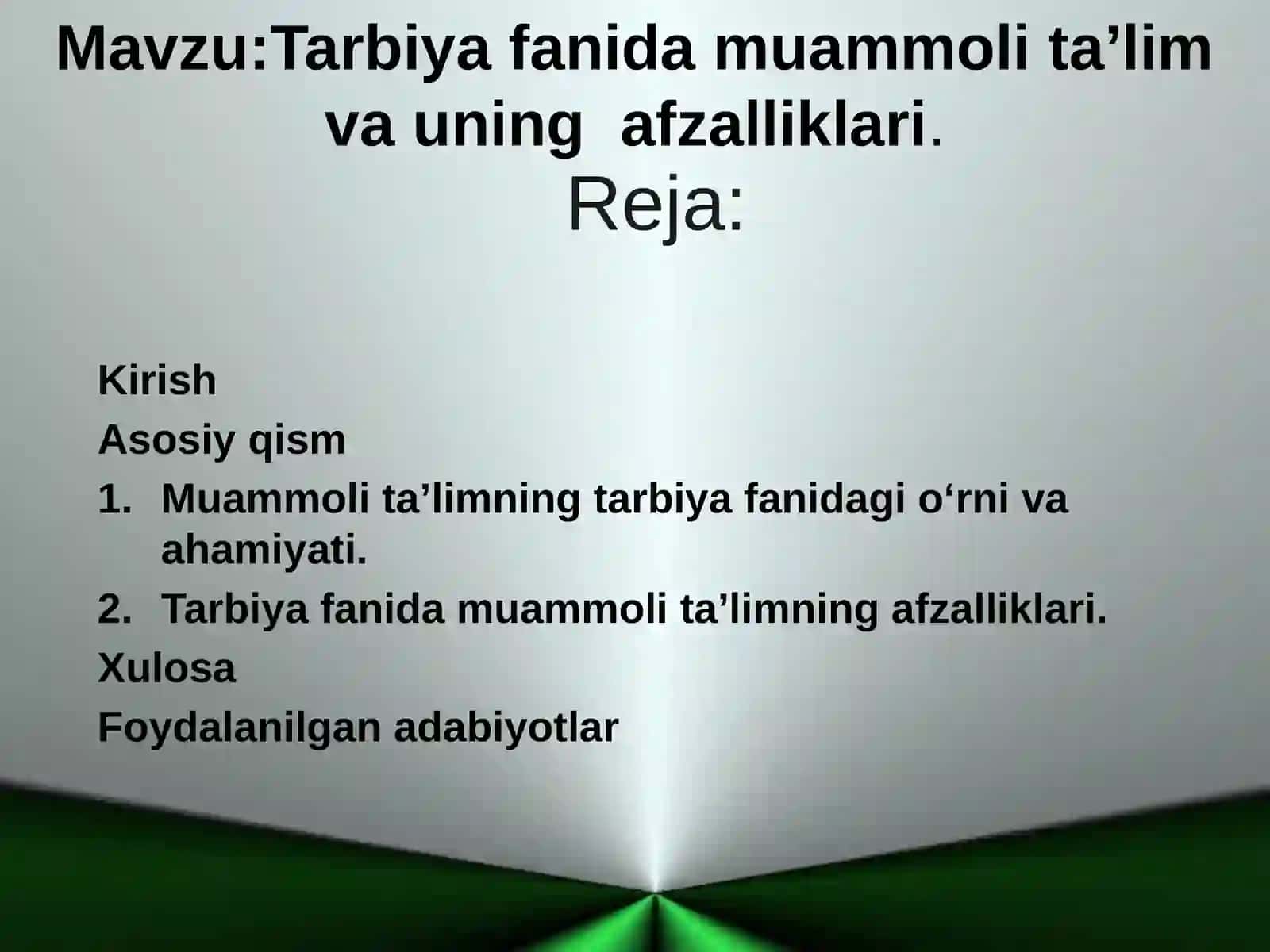 Tarbiya fanida muammoli ta'lim va uning afzalliklari 2