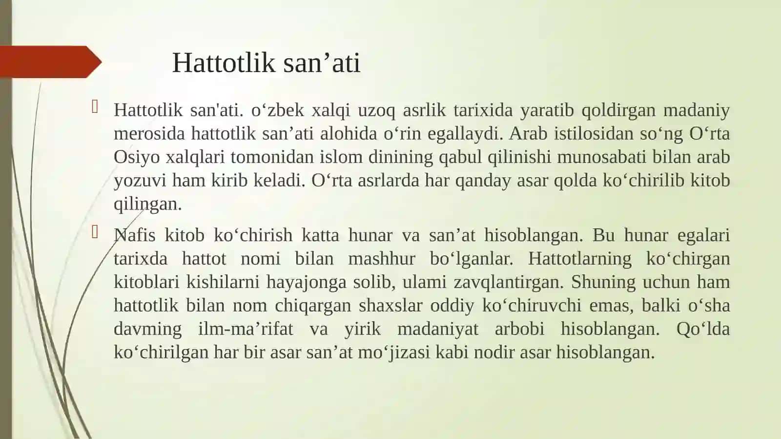 Husnixatga o‘rgatish metodikasining shakllanish tarixi.Yozuv materiallari va qurollari 2