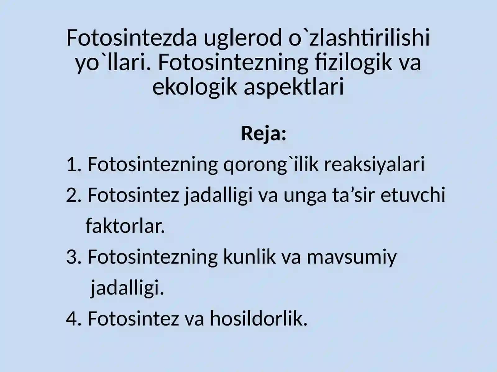 Fotosintezning Fizioligik va Ekologik Aspektlari 2