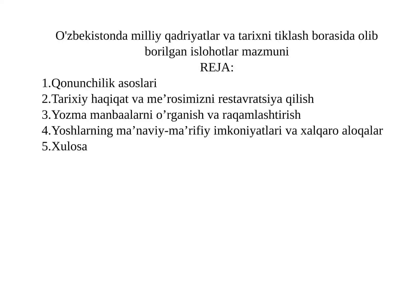 O'zbekistonda milliy qadriyatlar va tarixni tiklash borasida olib borilgan islohotlar mazmuni 2