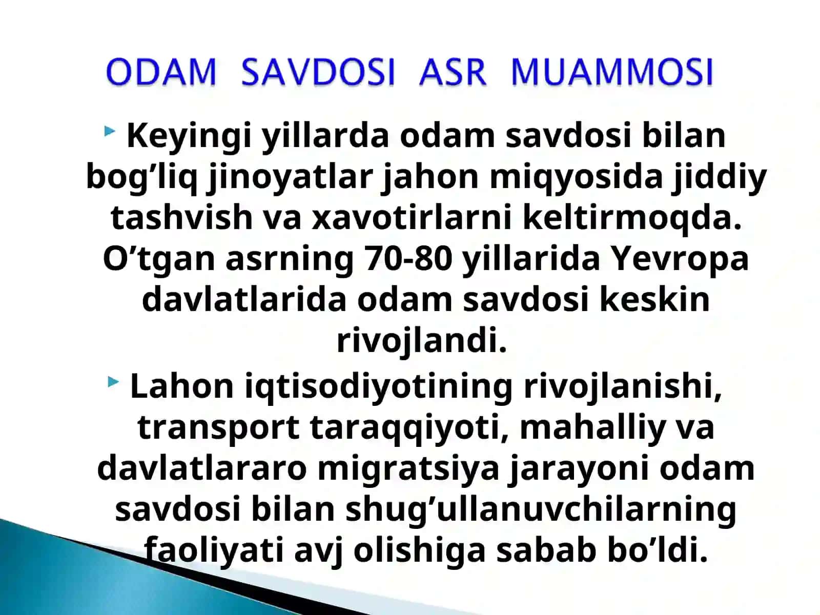 "Odam savdosi-asr muammosi" mavzusi yuzasidagi slaydlar 2