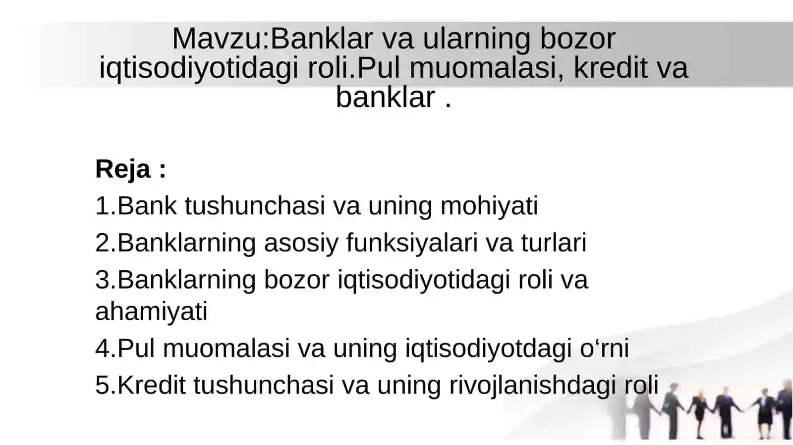 Banklar va ularning bozor iqtisodiyotidagi roli. Pul muomalasi, kredit va banklar 2