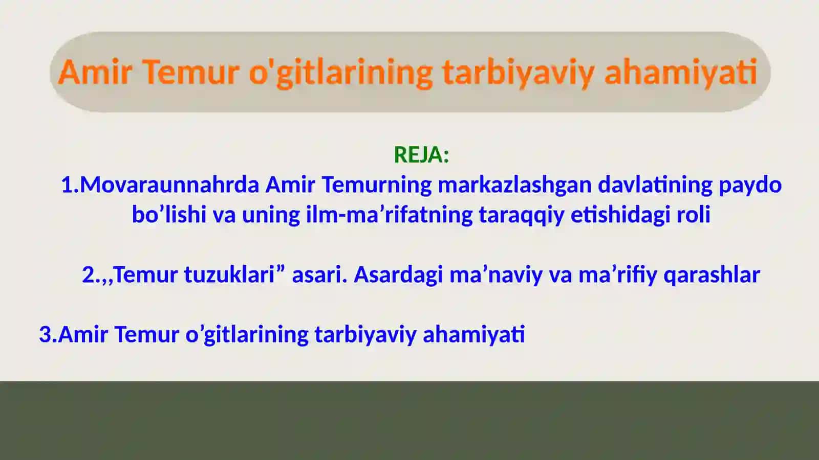 Amir Temur o'gitlarining tarbiyaviy ahamiyati 2