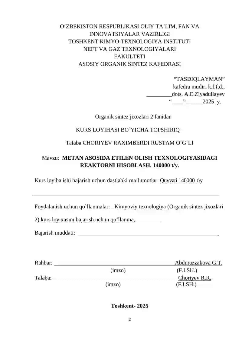 METAN ASOSIDA ETILEN OLISH TEXNOLOGIYASIDAGI REAKTORNI HISOBLASH 2