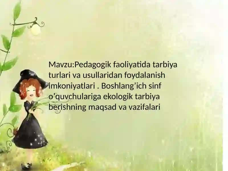 Pedagogik faoliyatida tarbiyat usullari 2
