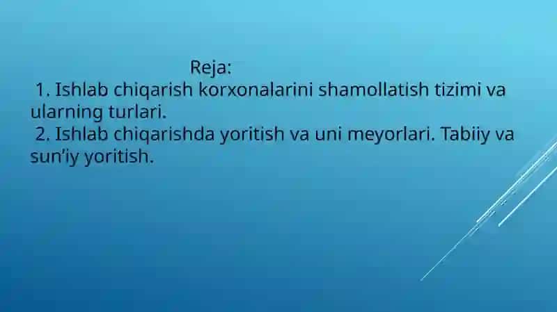 Ishlabchiqarish korxonalarini sh amollatish tizimi 2