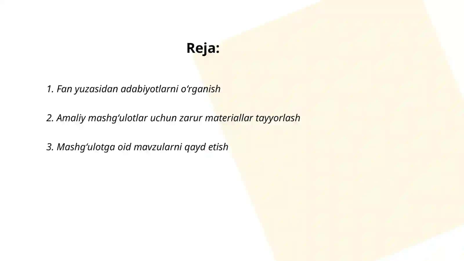 Fan yuzasidan berilgan amaliy mashgʻulotlarga tayyorgarlik koʻrish va uy vazifalarini bajarish 2