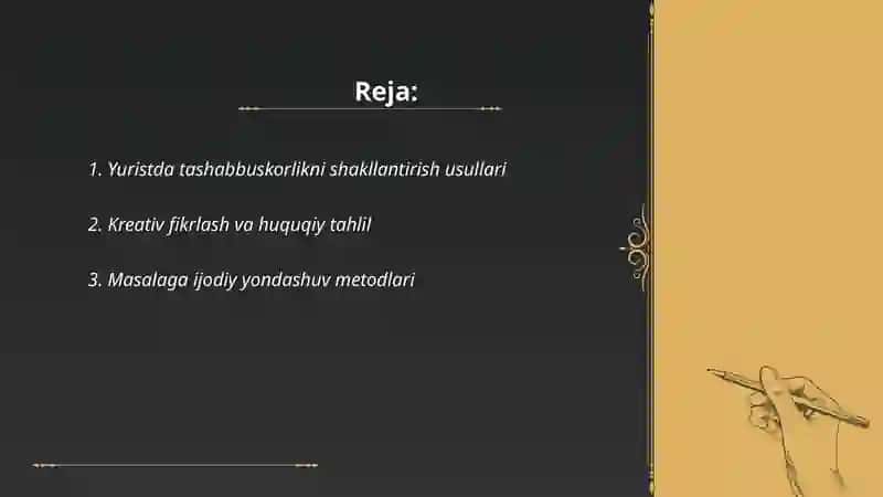 Yurist faoliyatida tashabbuskorlik, kreativlik va masalaga ijodiy yondashuv 2