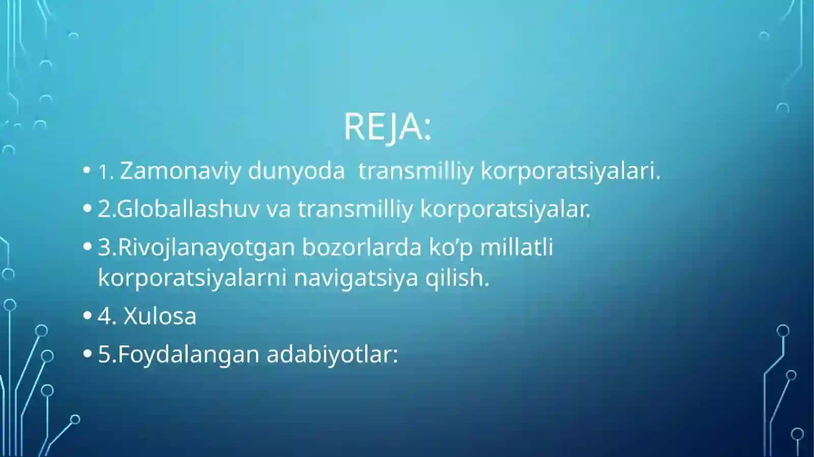 Hozirgi zamonda transmilliy korporatsiyalatning globallashuv jarayonlarga ta’siri. 2