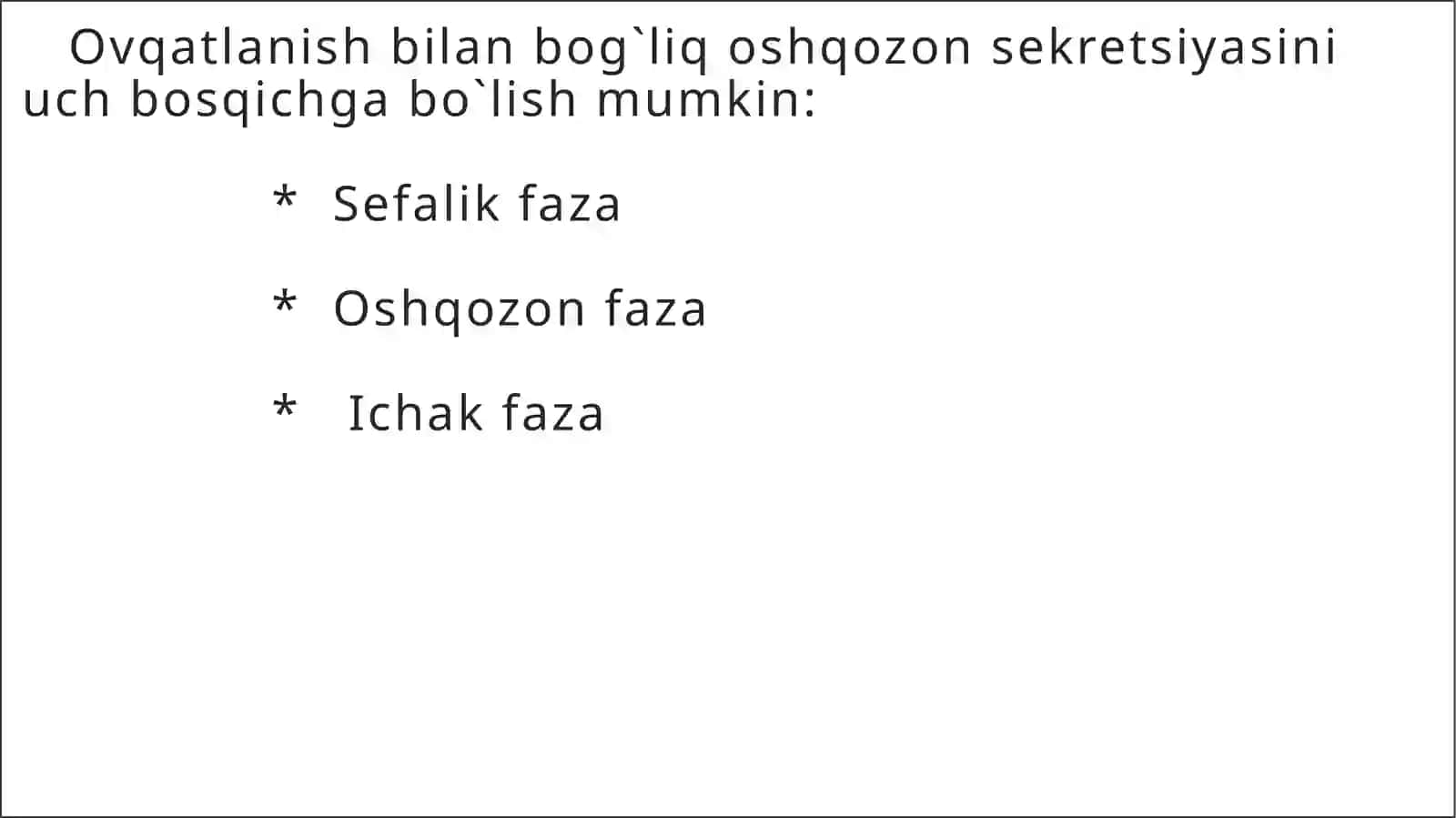 Oshqozonda ovqat hazm bo`lishi miya, oshqozon va ichak fazalari. 2