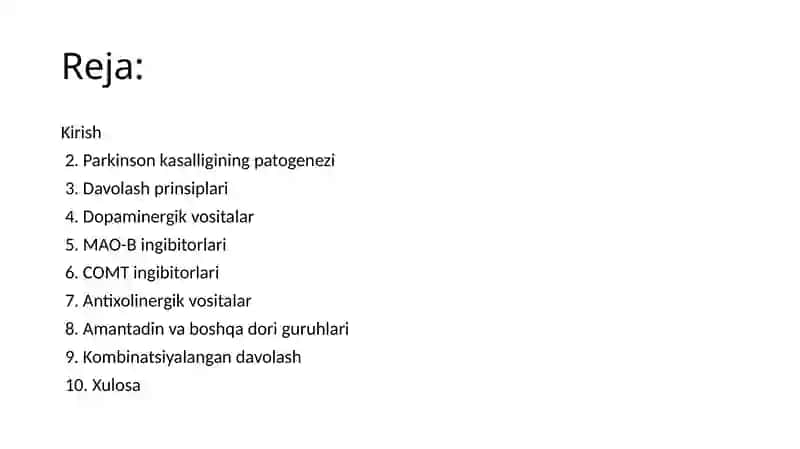 "Parkinson kasalligini davolashda ishlatiladigan dorivositlari" 2