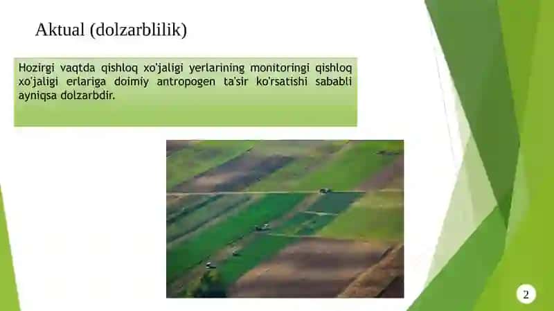 Qishloq xo'jaligi yerlarining monitoringi yer resurslarini boshqarish vositasi sifatida 2
