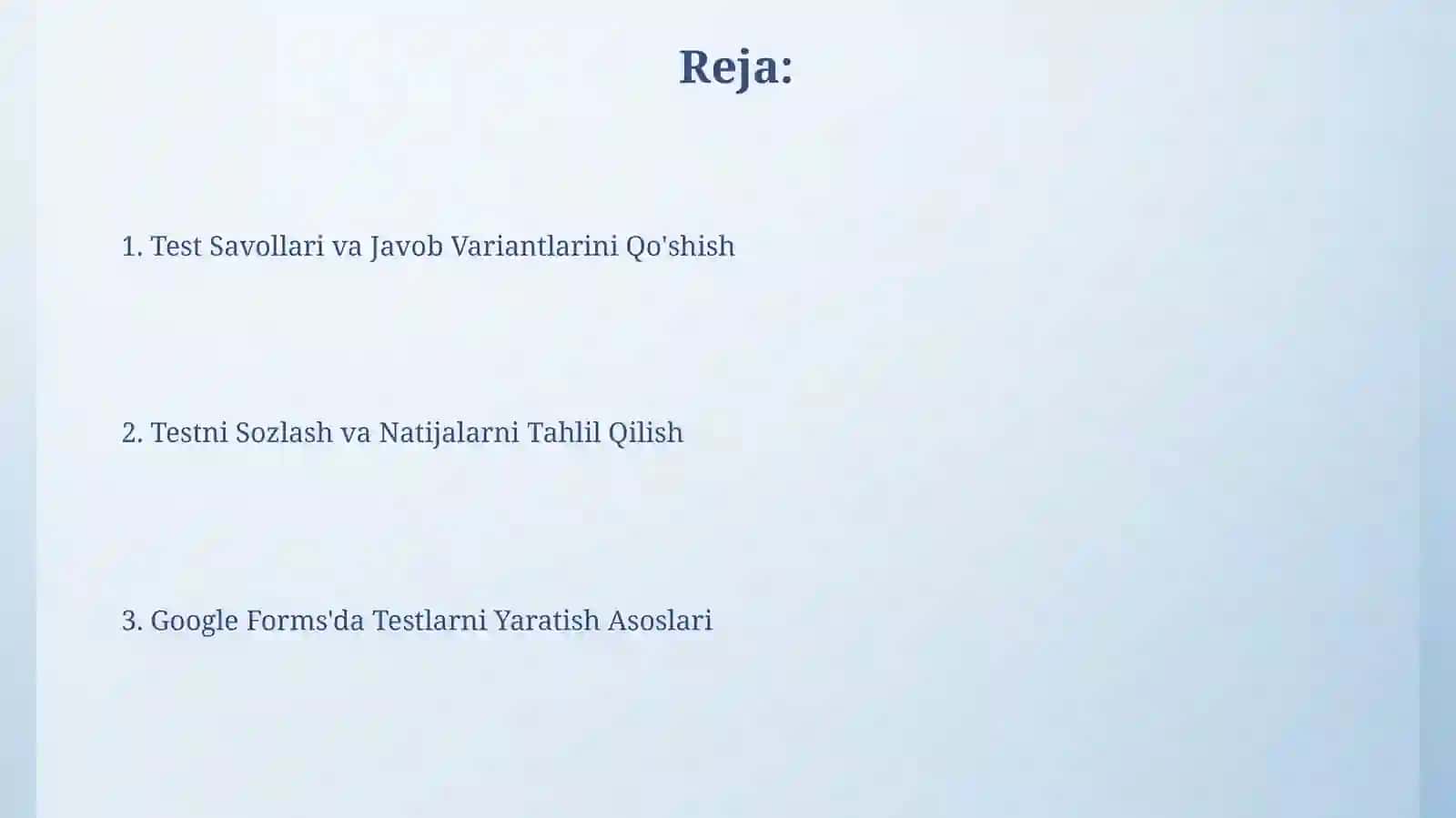 Google formalari yordamida testlar yaratish 2