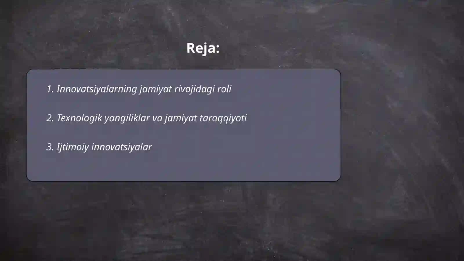 Innovatsiyalar va uning jamiyat taraqqiyotidagi oʻrni 2