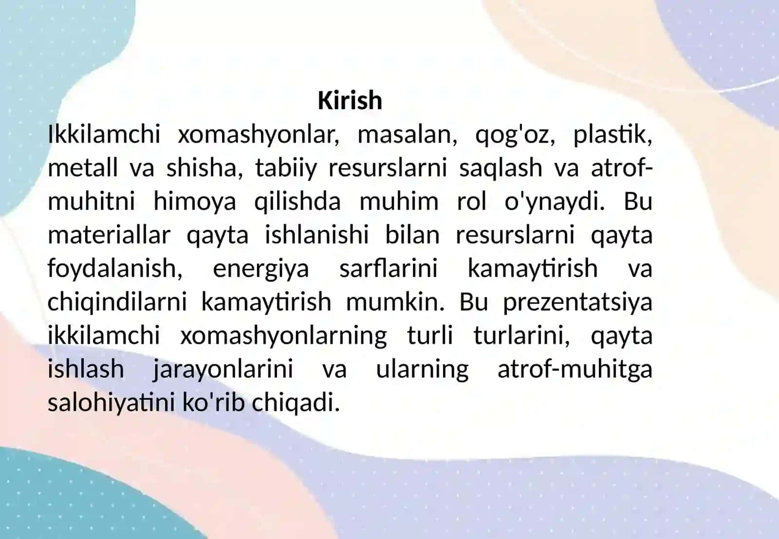 Ikkilamchi xomashyoni qayta ishlash 2